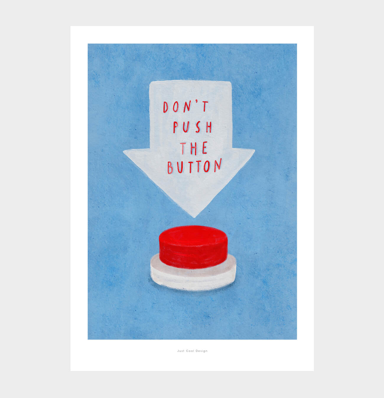 Don't push the button funny wall art 「請勿㩒制」藝術設計掛畫